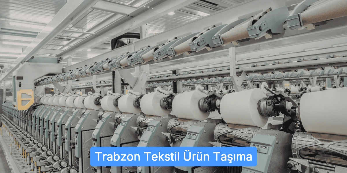 Tekstil Ürün Taşıma