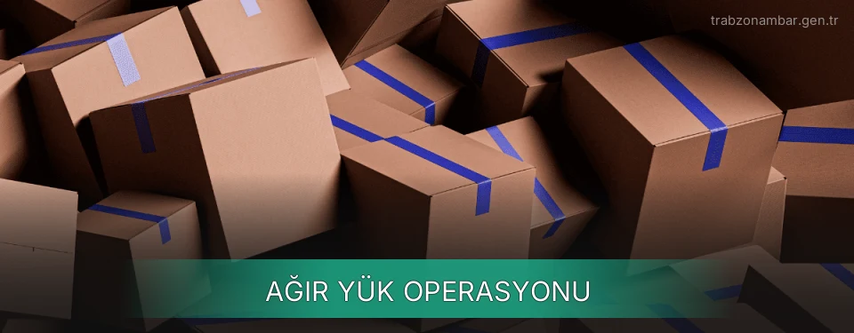 Trabzon Ağır Yük Ambar Firmaları Trabzon Ağır Yük Ambar Firmaları