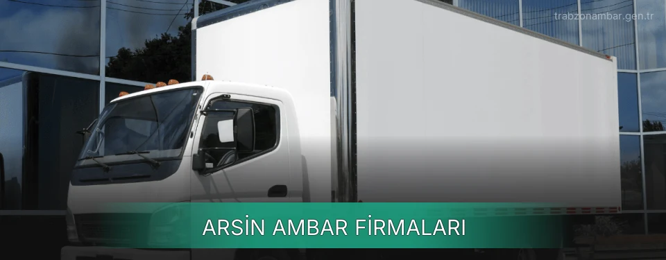 Arsin Ambar Taşımacılık Arsin Ambar Taşımacılık