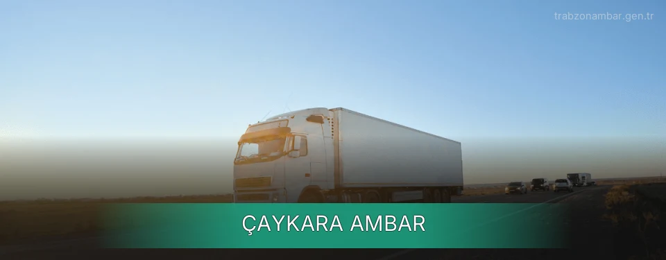 Çaykara Ambar Kargo Çaykara Ambar Kargo